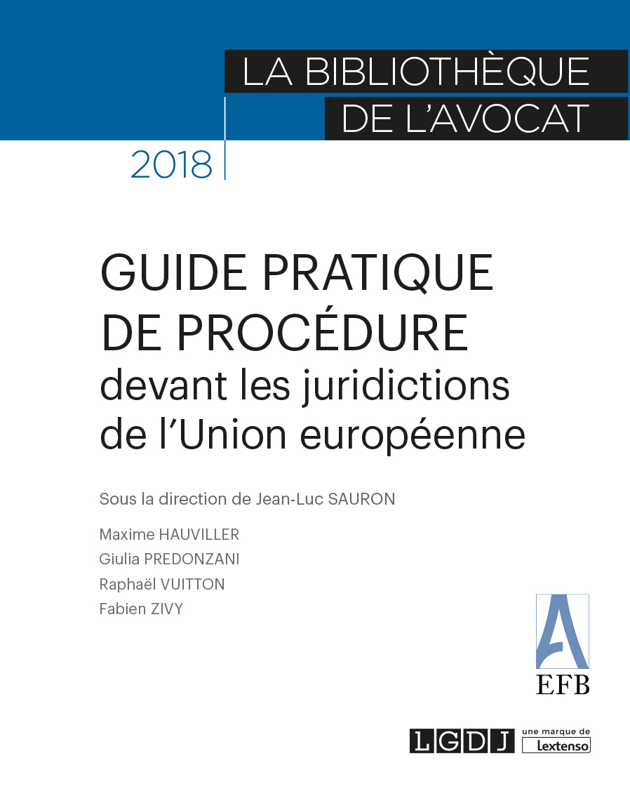 Guide pratique de procédure devant les juridictions de l'union européenne - 