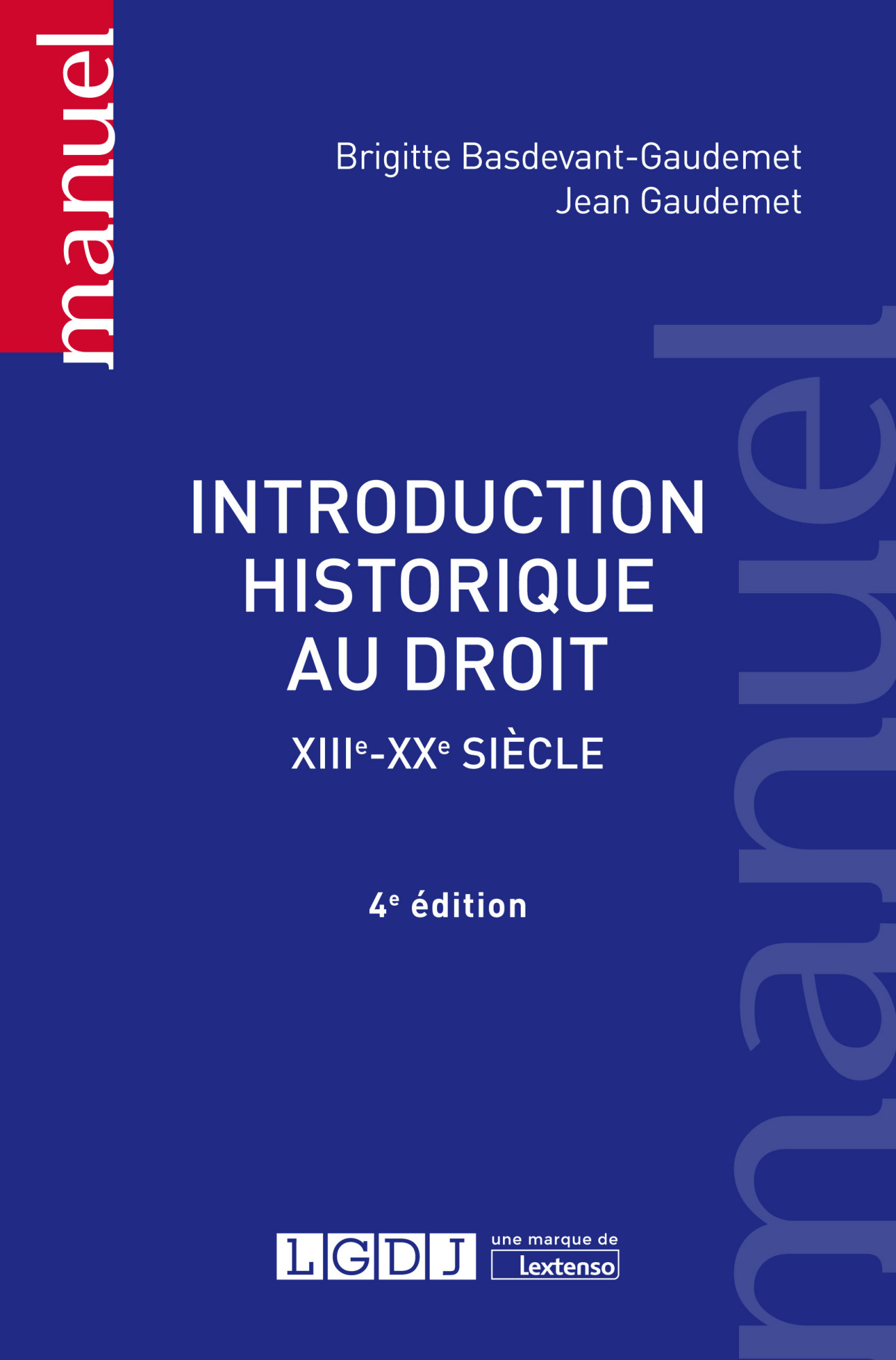 Introduction historique au droit (XIIIe-XXe siècle) - 