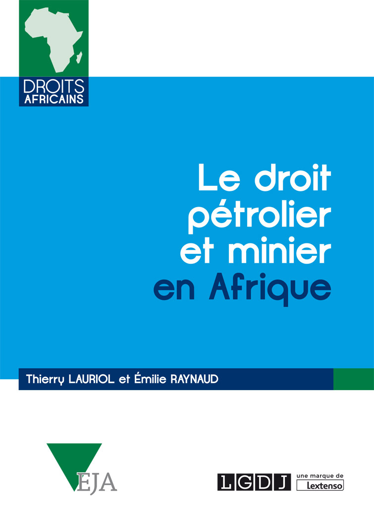 Le droit pétrolier et minier en Afrique