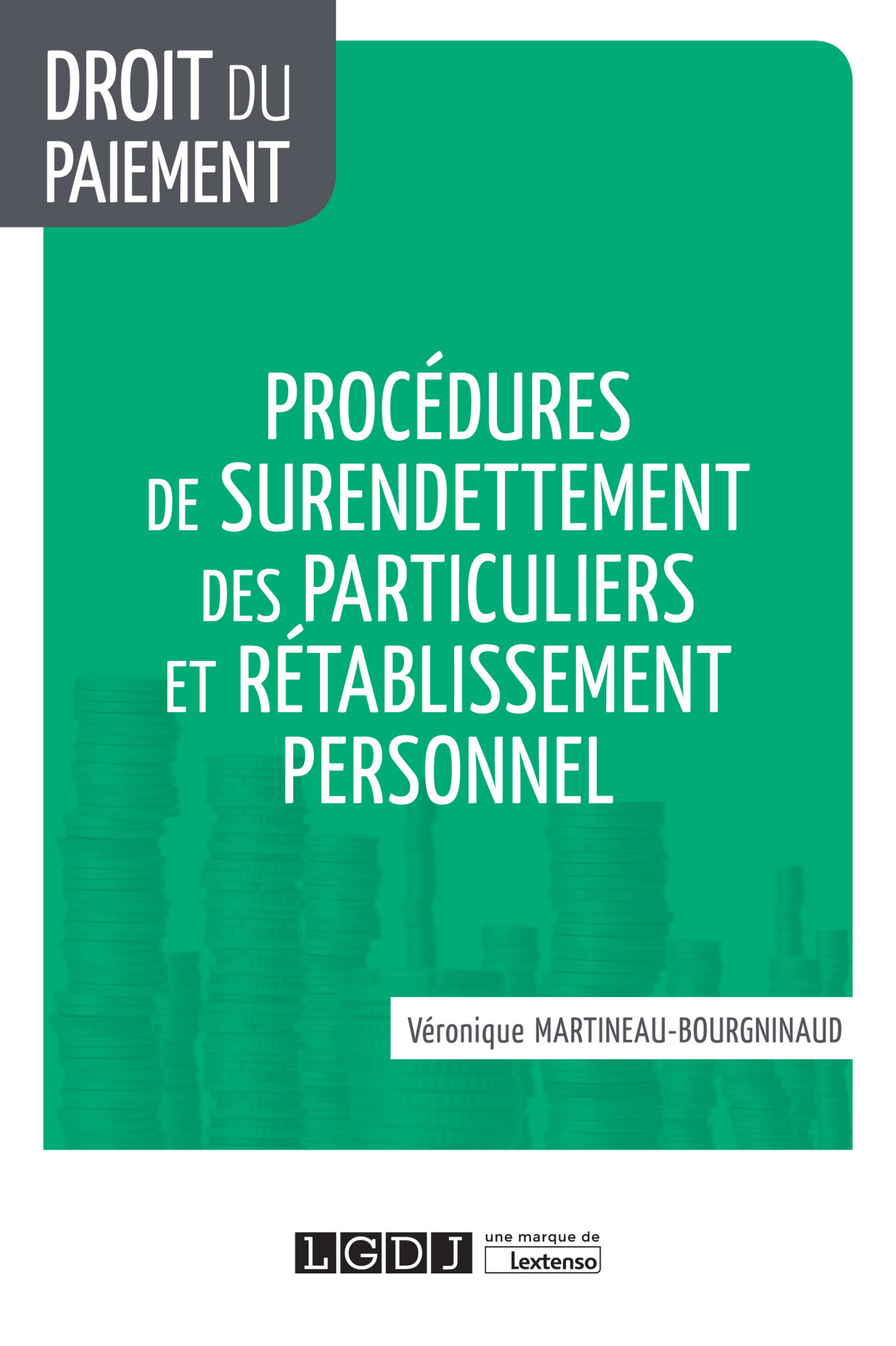 Procédures de surendettement des particuliers et rétablissement personnel