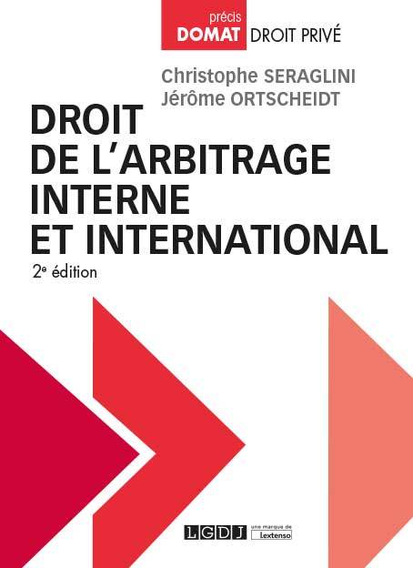 Droit de l’arbitrage interne et international