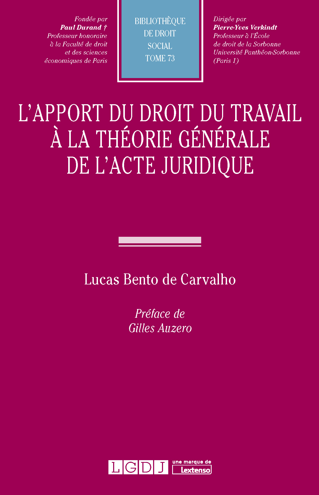 T73 – L’apport du droit du travail à la théorie générale de l’acte juridique