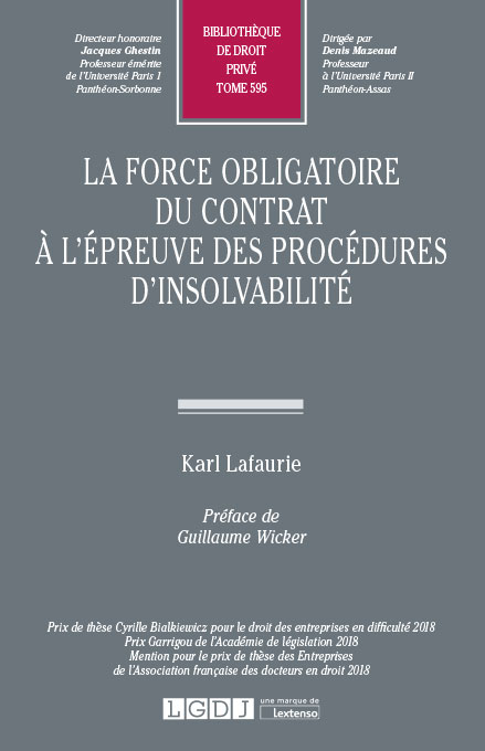 T595 – La force obligatoire du contrat à l’épreuve des procédures d’insolvabilité