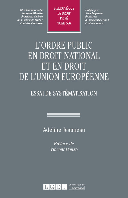 T586 – L’ordre public en droit national et en droit de l’Union européenne