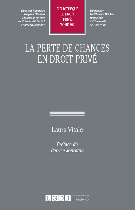 T602 – La perte de chances en droit privé