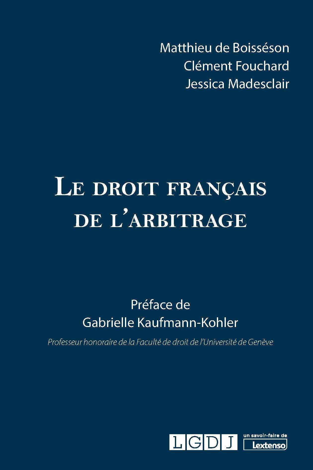 Le droit français de l’arbitrage