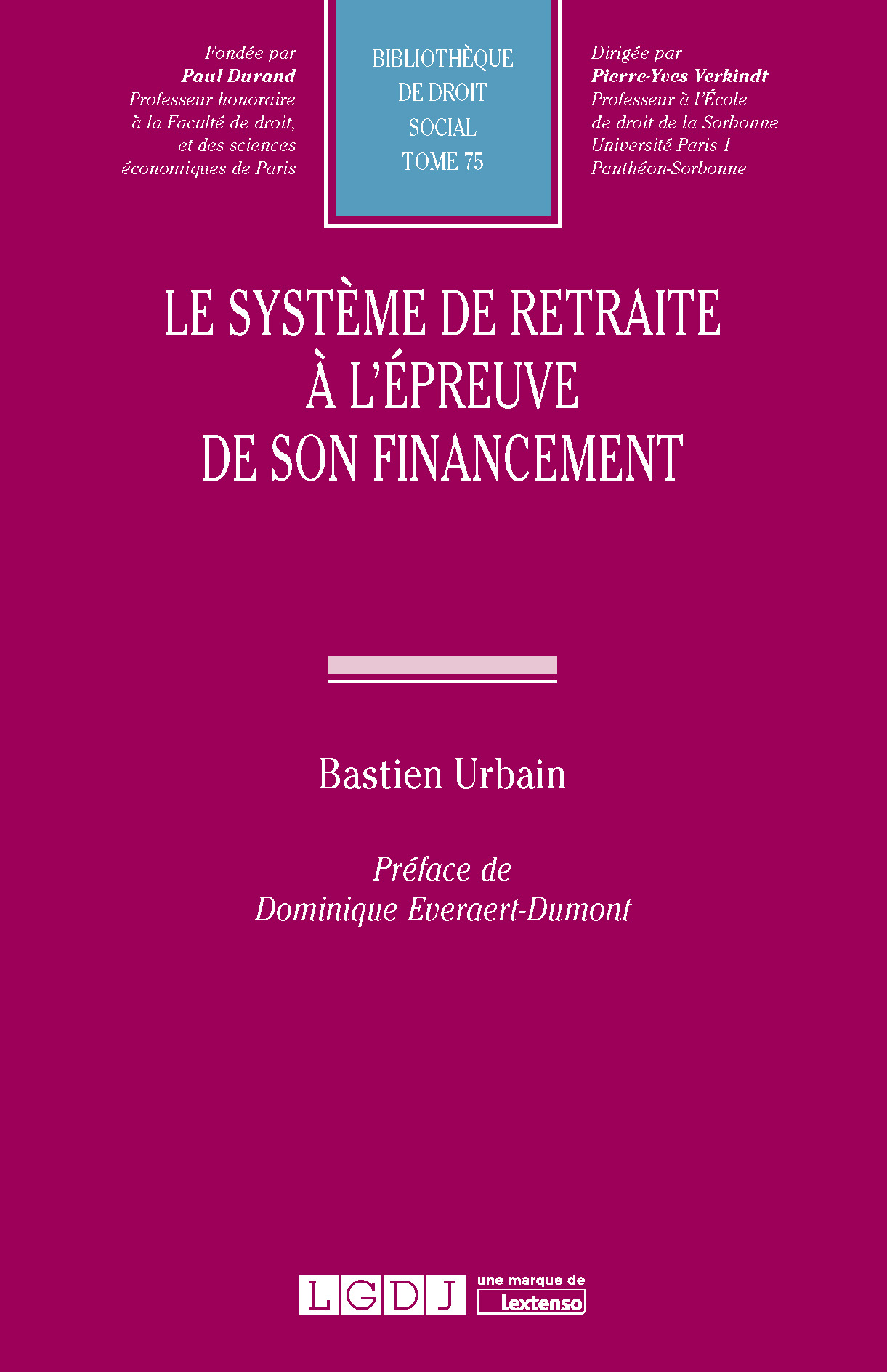 T75 – Le système de retraite à l’épreuve de son financement