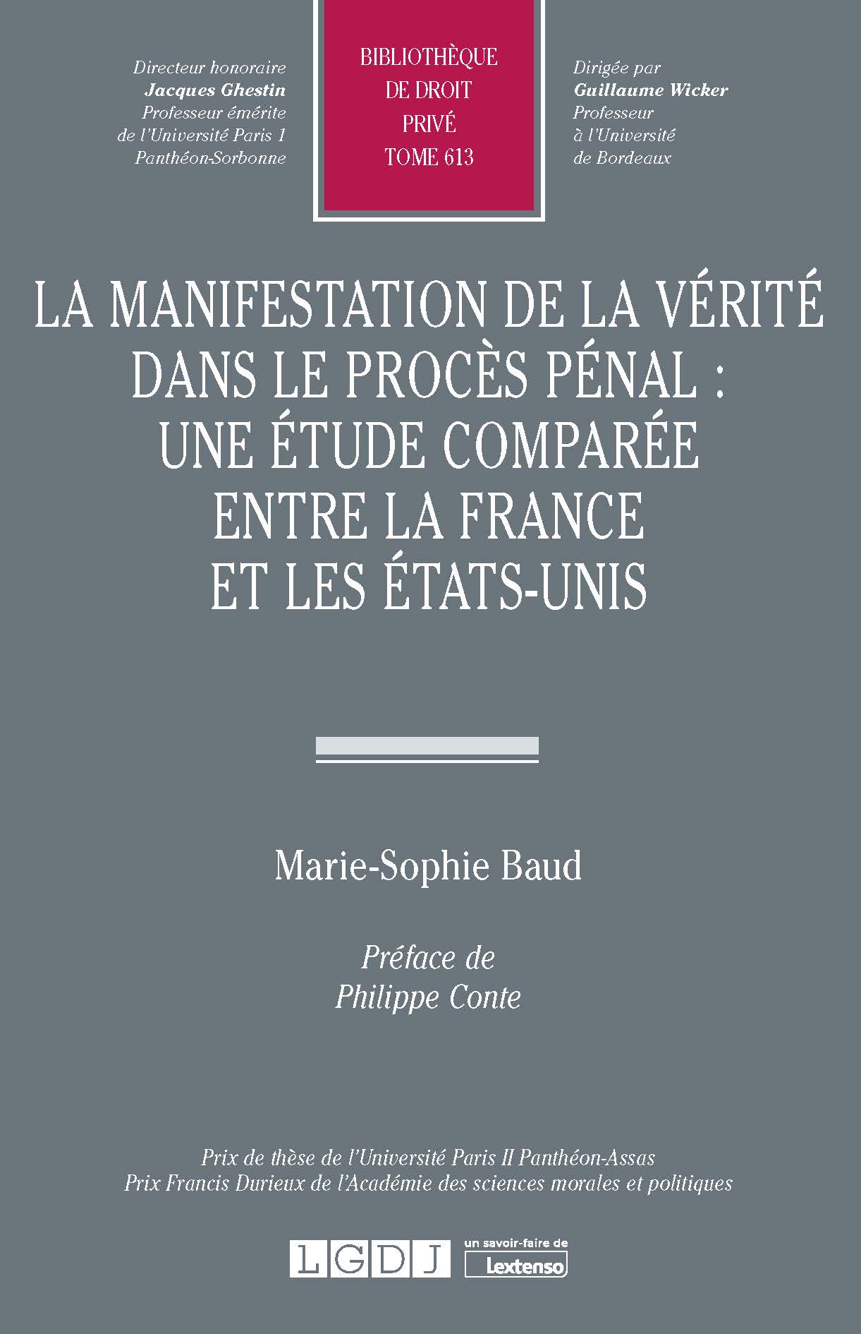 T613 – La manifestation de la vérité dans le procès pénal : une étude comparée entre la France et les États-Unis