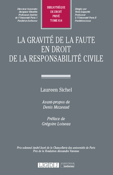 T614 – La gravité de la faute en droit de la responsabilité civile