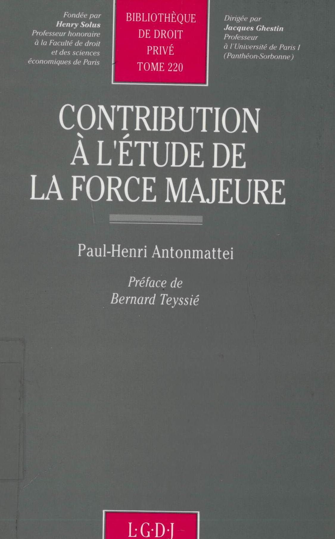 T220 – Contribution à l’étude de la force majeure
