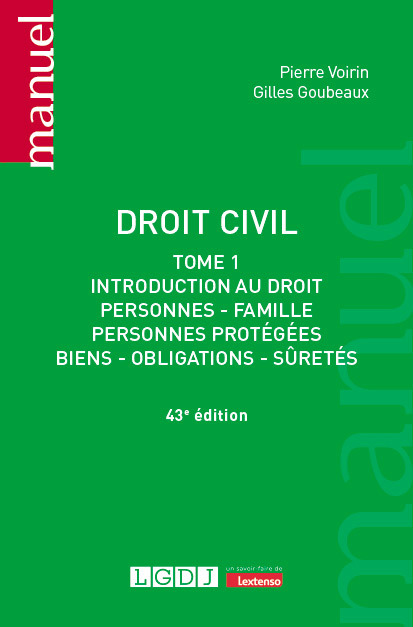 Droit civil - Tome 1 - Introduction au droit, personnes, famille, personnes protégées, biens, obligations, sûretés