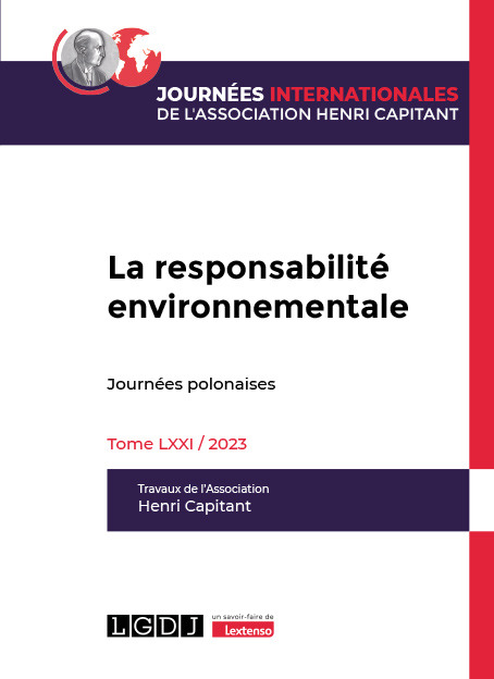 La responsabilité environnementale - Journées polonaises Tome LXXI / 2023