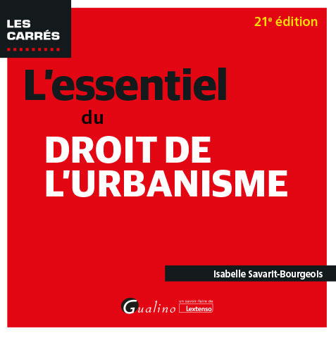 L'essentiel du droit de l'urbanisme - 