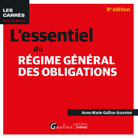 L'essentiel du régime général des obligations - 